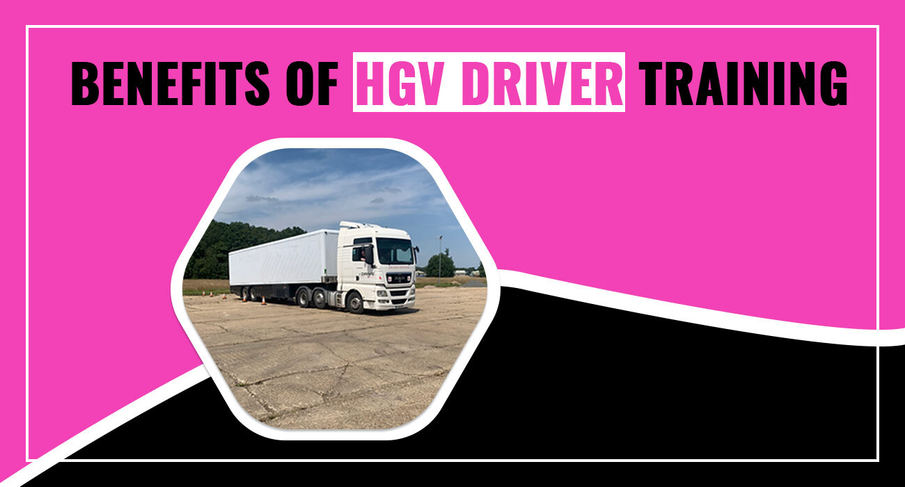 Benefits of HGV Driver Training
